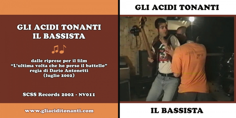 nv011 gli acidi tonanti: il bassista 2002 nv011 gli acidi tonanti: il bassista 2002